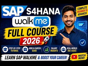 SAP S4HANA WalkMe Full Course 2026 🚀 SAP WalkMe Tutorial, Jobs, Salary & Career Guide