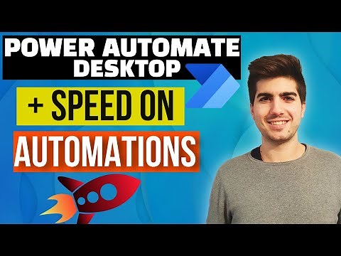 BOOST the SPEED of your automations on Power Automate Desktop RPA