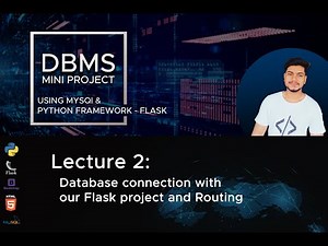 #2(DBMS MINIPROJECT) Database connection with our Flask project and Routing
