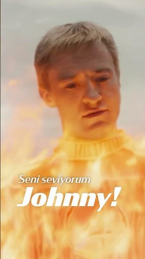 Seni🔥Seviyoruz🔥Johnny!🔥 | Fantastik Dörtlü: İlk Adımlar | Şimdi Sinemalarda!