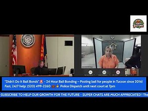 Live Court Cam 7.11.25 from Pima County Jail | Initial Appearance Court | Bond Hearing