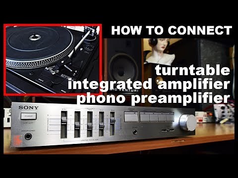 How to connect turntable to phono preamplifier amplifier