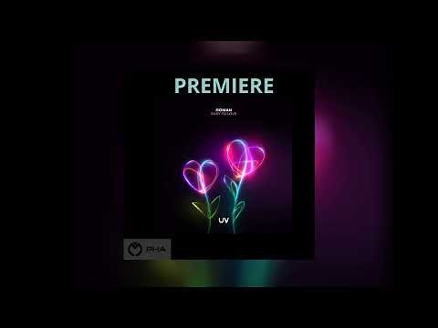 PREMIERE: Roman - Easy To Love (Extended Mix) [UV]