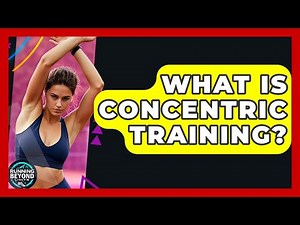 What Is Concentric Training? - Running Beyond Limits