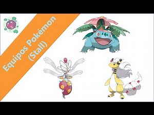 Pokémon Teams #4: Stall (Defensive Teams)