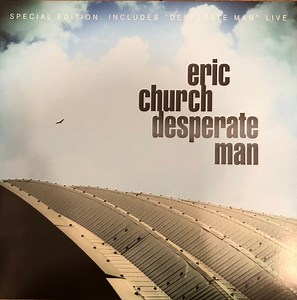 Eric Church - Desperate Man