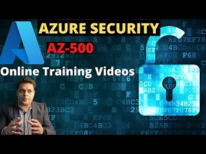 How to pass Azure Security Exam ( Azure AZ-500 ) | Training and certification.