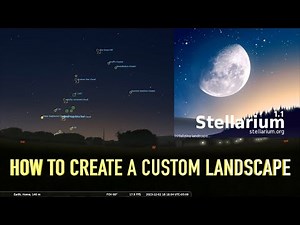 Stellarium - How to Create a Custom Landscape