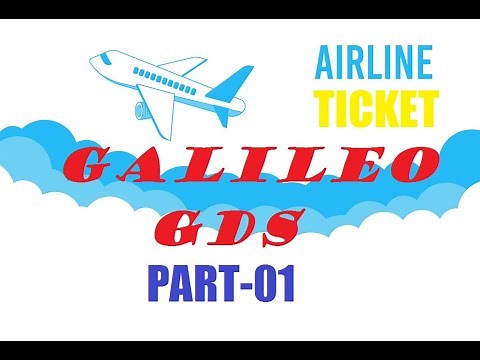 GALILEO - PART-01| GDS | TICKETING | INTRODUCTION | AVAILABILITY