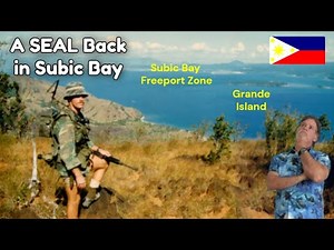 Navy SEAL Back in Modern Subic Bay Philippines