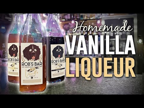 Homemade VANILLA LIQUEUR Recipe & More Vanilla Infusions!