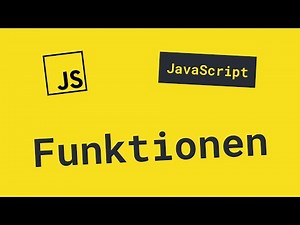 Was sind Funktionen? | JavaScript Grundlagen