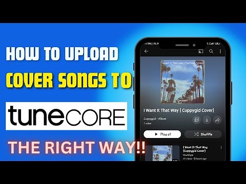 Properly Distribute your Cover Songs on Tunecore ( AVOID REJECTED COVERS)