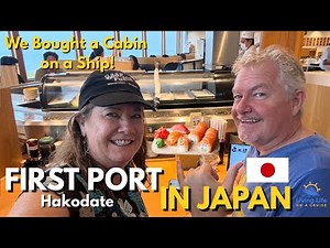 Living on a Cruise Ship 🛳️ | Our First Port in Japan: Hakodate 🇯🇵