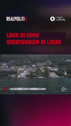 Lago di Como over-tourism di lusso Il servizio completo di #Realpolitik è disponibile in streaming su #MediasetInfinity #lagodicomo #davedere #turismo