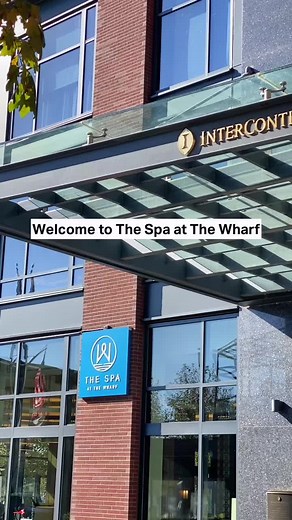 Discover the New Spa at The Wharf in DC