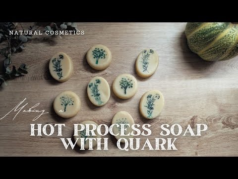Making a HOT PROCESS SOAP with QUARK *with recipe* natural cosmetics