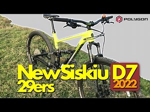 NEW BIKE DAY!!! New Polygon Siskiu D7 2022 29er