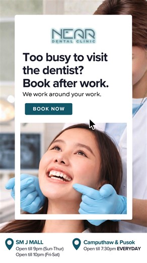 𝗦𝘁𝗶𝗹𝗹 𝘄𝗼𝗿𝗸𝗶𝗻𝗴 𝗮𝘁 𝟱𝗣𝗠? Good. We’re still open. No need to file leave. No need to wait for your day off. No rushing after work. Near Dental Clinic Cebu offers evening appointments made for busy professionals. 🕒 Open Late 📍 SM J Mall – until 9PM (Sun–Thur) | 10PM (Fri–Sat) 📍 Camputhaw & Pusok – until 7:30PM Looking for a reliable Dental Clinic Cebu patients trust? 📩 𝘽𝙤𝙤𝙠 𝙮𝙤𝙪𝙧 𝙖𝙛𝙩𝙚𝙧-𝙬𝙤𝙧𝙠 𝙖𝙥𝙥𝙤𝙞𝙣𝙩𝙢𝙚𝙣𝙩 𝙣𝙤𝙬. 𝙇𝙞𝙢𝙞𝙩𝙚𝙙 𝙚𝙫𝙚𝙣𝙞𝙣𝙜 𝙨𝙡𝙤𝙩𝙨 𝙙�