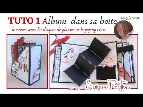 Tutorial 1: Album in its box - Festive Season @magalyscrap - the notebook and pop-up page twist