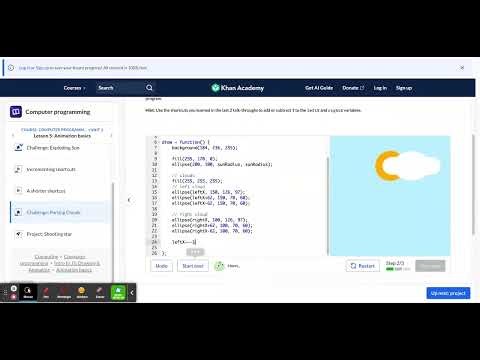 Khan Academy Challenge: Parting Clouds | Intro to JS: Drawing & Animation | Computer programming