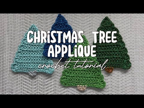 Christmas Tree Applique Crochet Tutorial / Ornament / Decoration