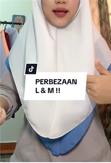Perbezaan Tudung Sekolah L dan M