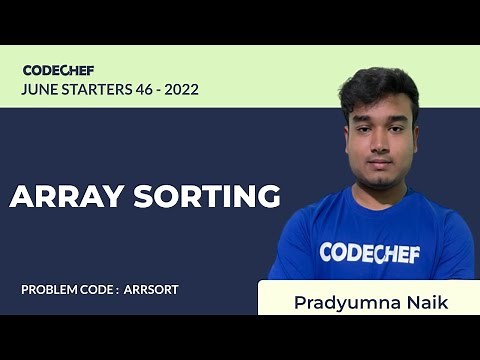 ARRSORT | ARRAY SORTING | July Starters46 2022 | Problem Solutions | CodeChef