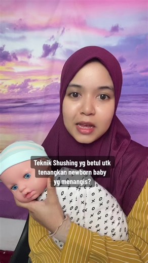 Teknik Shushing Betul untuk Tenangkan Bayi Menangis
