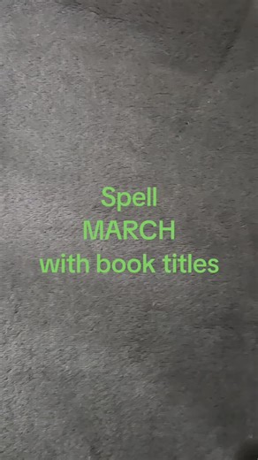 MARCH book challenge! Lets see what books you have to spell out the month of March! @It’s Just Heather📚🍬🫧 @Reading with Nora📚 @мary 📚🎧