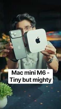 Mac mini M6 - tiny but mighty
