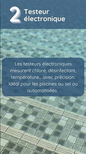 Quelles sont les différentes méthodes pour mesurer le taux de chlore? (et autres paramètres)