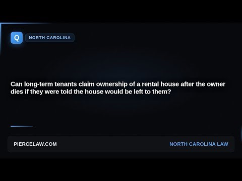Can tenants claim a rental house after the owner dies? | NC