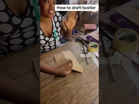 Easiest way to draft bustier pattern