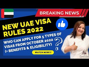 NEW UAE VISA RULES - UAE VISA UPDATE OCTOBER 2022 - TYPES OF UAE VISAS EXPLAINED
