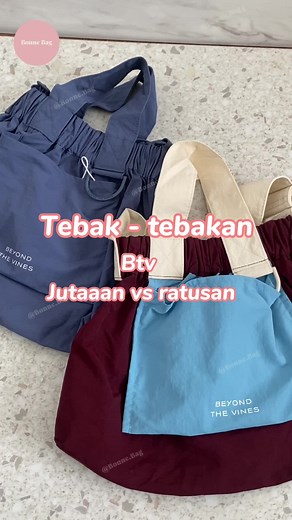Tas Beyond The Vines: Tebak Harga dan Perbedaan Asli vs Palsu