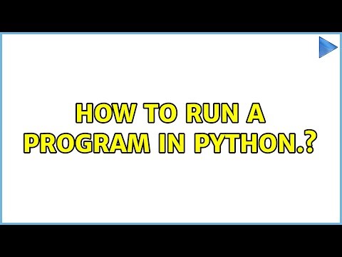 How to Run a Program in Python.? (2 Solutions!!)