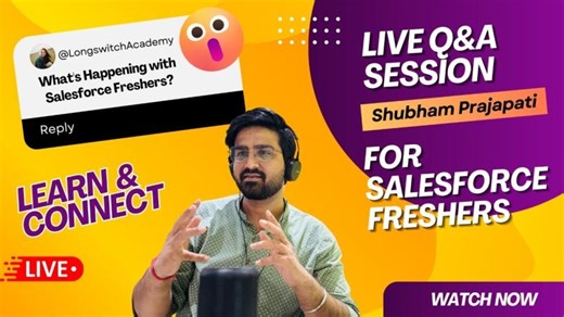 Salesforce Freshers Interview Preparation Live Q A With Shubham @LongswitchAcademy | Longswitch HR