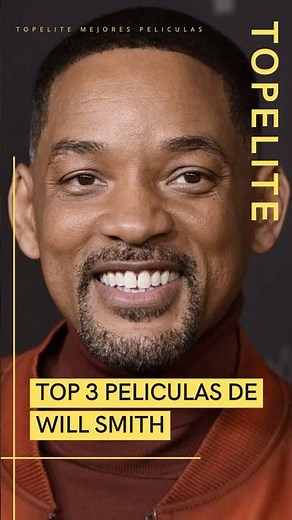 Las 3 Mejores Películas de Will Smith