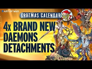 Reviewing ALL FOUR Chaos Daemon Detachments! - Grotmas 2024
