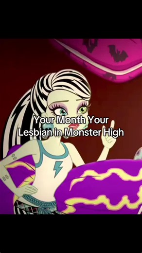 Your Month Your lesbian in Monster High ( canon and headcanon and it's a 2nd part )#monsterhigh #yourmonthyour #lesbian #birthday #fyp