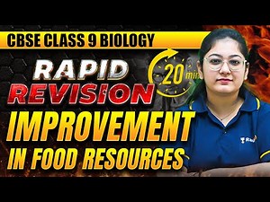 Improvement in Food Resources | ONE SHOT🔥 | CBSE Class 9 Biology | Yodha Series | Khushboo Ma'am