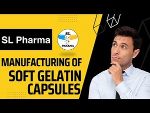 Manufacturing of Soft gelatin capsules