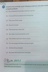 3. Underline the predicate in the following sentences and state... | Filo