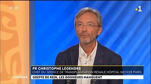 Invité  : PR Christophe Legendre, chef du service de transplantation rénale de l'hôpital Necker
