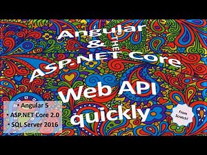 Angular, ASP.NET Core Web API & SQL Server Quickly