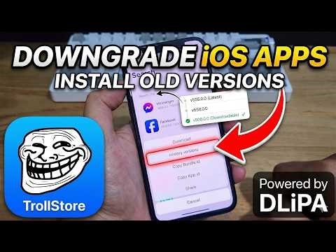 How to Downgrade iOS Apps: Download Old Versions with DLiPA & TrollStore