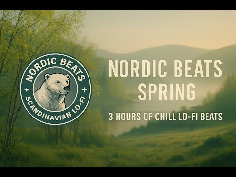 Nordic Beats – Spring 🌿 | 3 hours of Chill Lo-Fi Beats