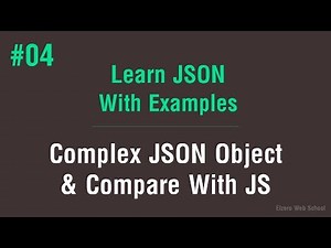 Learn JSON in Arabic #04 - Complex JSON Object And Compare With JS