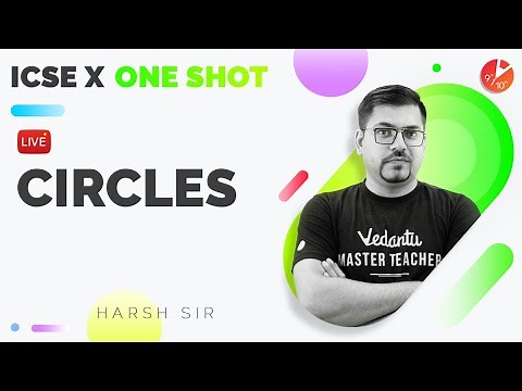 Circles Class 10 in One Shot (Full Chapter) ICSE Class 10 Maths Chapter 17 [Semester 2] | Vedantu